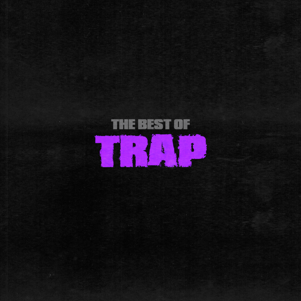 Trap Playlist